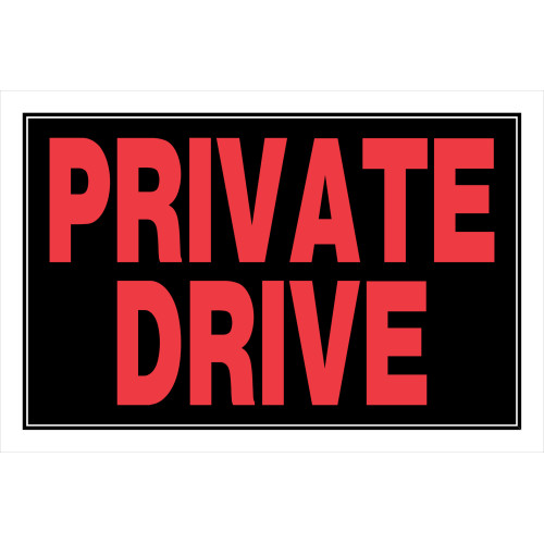 Private Drive Sign, 8