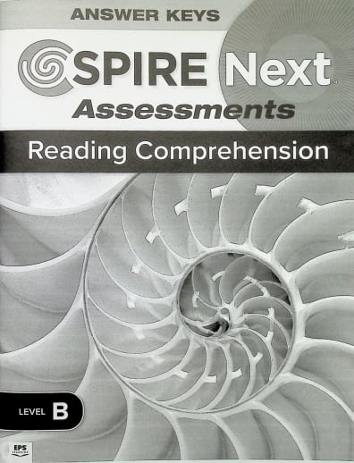 Spire Next Reading Comprehension Assessment Answer Keys - Level B