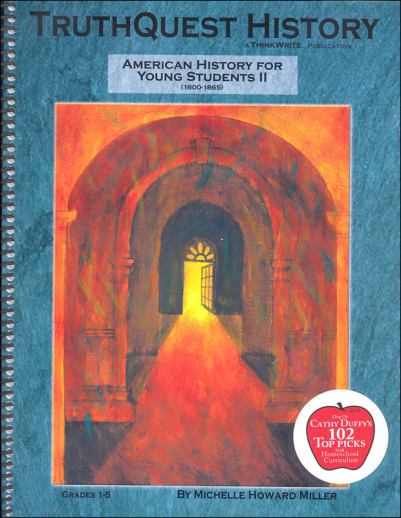 TruthQuest American History for Young Students II (1800-1865)