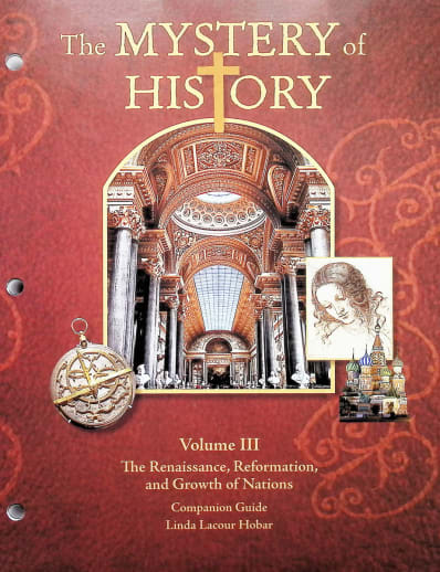 The Mystery of History Volume 3 Companion Guide