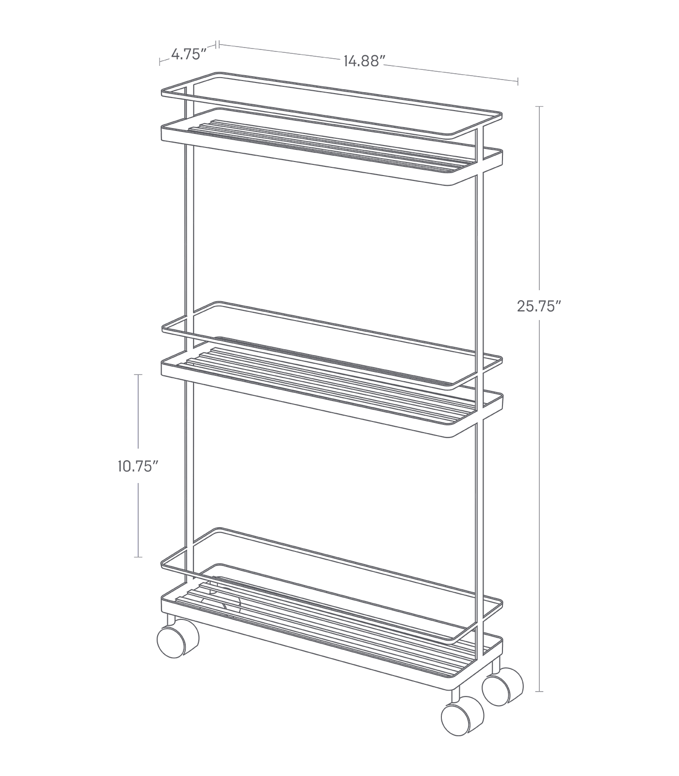 Dimenision image for Rolling Carton a white background showing total width of 14.88 inches, length of 4.75 inches, height of 25.75 inches. The height between shelves shows 10.75 inches.