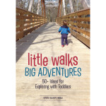 Gryphon House Little Walks Big Adventures GR-15938