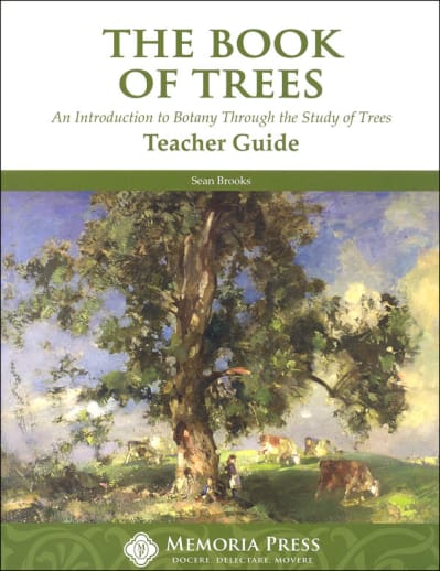The Book of Trees Teacher Guide | Memoria Press