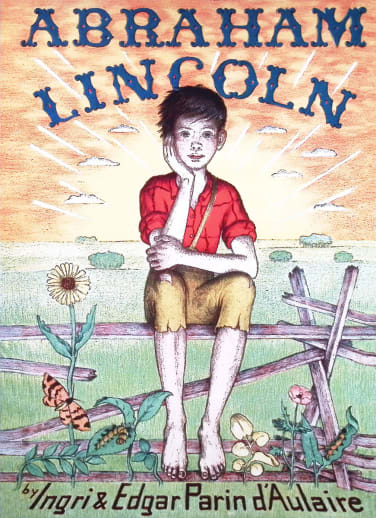 Abraham Lincoln by Ingri & Edgar d'Aulaire (75th Anniversary Edition)