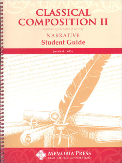 Memoria Press Classical Composition 2: Narrative Stage Student Book