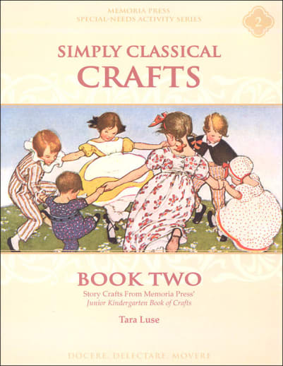 Memoria Press Simply Classical Crafts Book 2