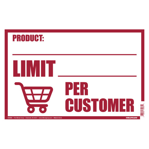Hillman Limit Per Customer Sign (8