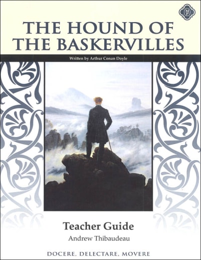 The Hound of the Baskervilles Teacher Guide | Memoria Press