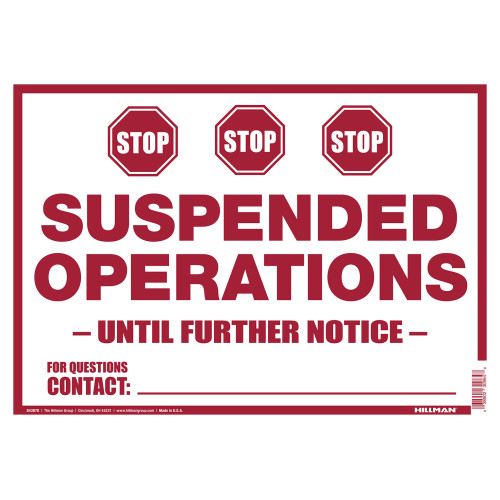 Hillman Suspended Operations Sign (10