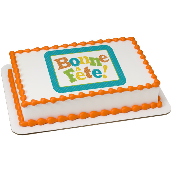 Bonne Fête PhotoCake® Edible Image®