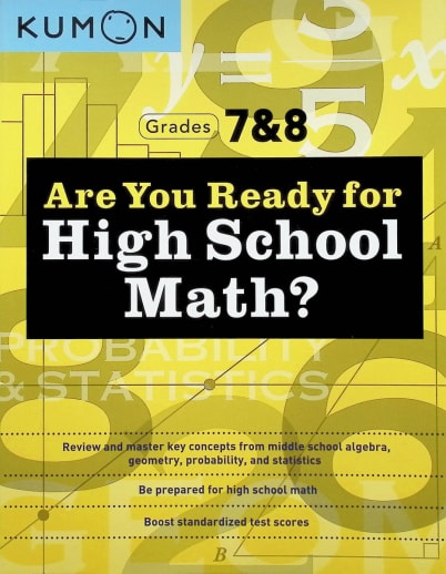 Kumon Are You Ready for High School Math? (Grades 7-8)