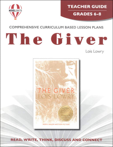 The Giver Novel Units Teacher Guide