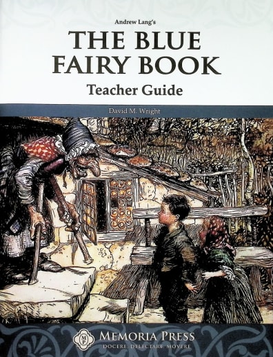 The Blue Fairy Book Teacher Guide | Memoria Press