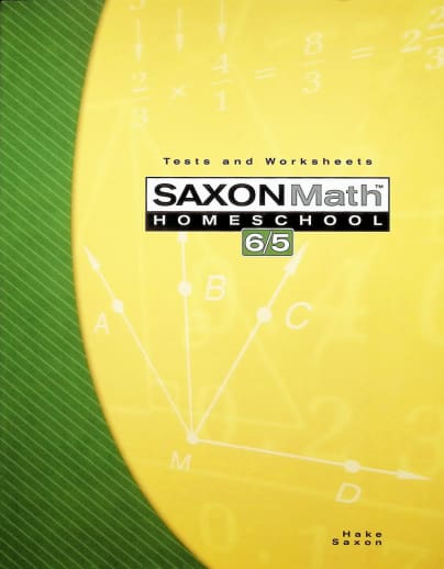 Saxon Math 6/5 Homeschool Tests and Worksheets (3rd Edition )