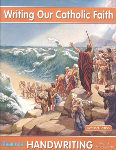 Cursive Writing - Grade 6 (Writing Our Catholic Faith Handwriting Series)
