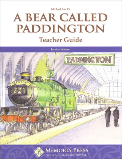 A Bear Called Paddington Teacher Guide | Memoria Press