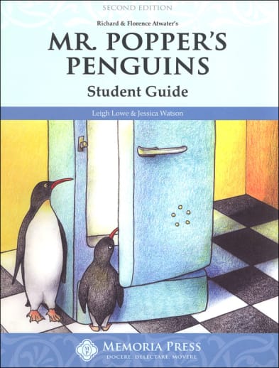 Mr. Popper's Penguins Literature Student Study Guide (2nd Edition) | Memoria Press