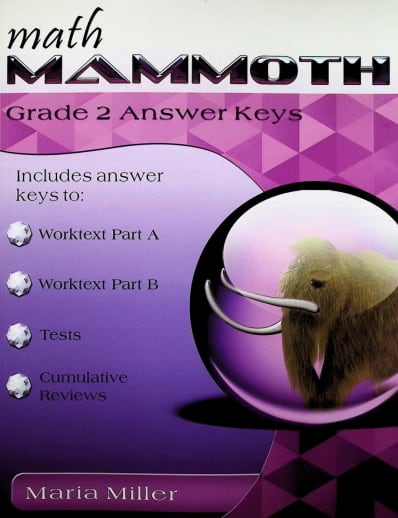 Math Mammoth Grade 2 Answer Keys (2012 Edition, Full Color)