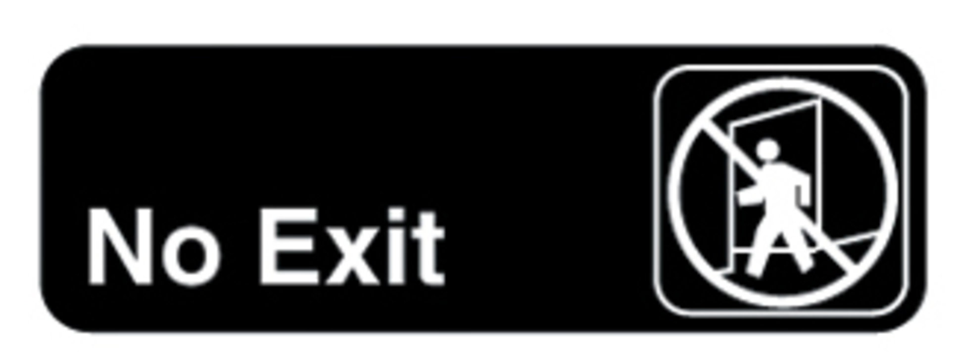 "No Exit" contemporary English symbol sign