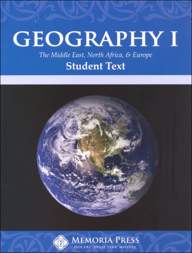 Memoria Press Geography 1 Text (Middle East, Europe, & North Africa)