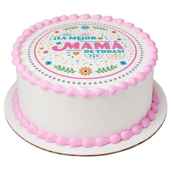 ¡La Mejor Mama de Todas! PhotoCake® Edible Image®