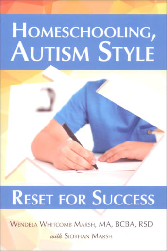Homeschooling, Autism Style: Reset for Success