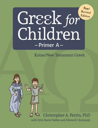 Greek for Children, Primer A Student (Revised)