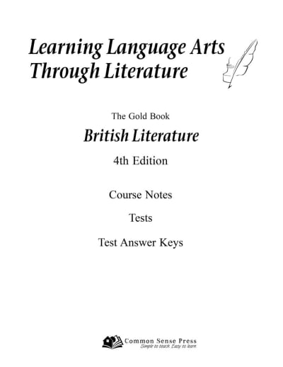 Learning Language Arts Through Literature Gold - British Literature Notes, Tests, Answer Keys (4th Edition)