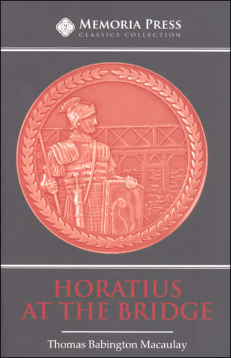 Horatius at Bridge (2nd Edition) | Memoria Press
