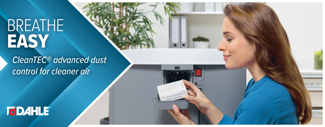 CleanTEC® advanced dust control for cleaner air.