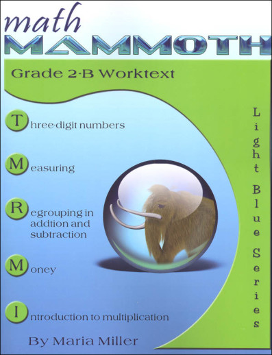 Math Mammoth Grade 2-B Worktext (2012 Edition, Full Color)