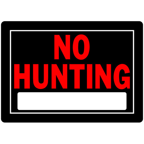 No Hunting Sign Black and Red (10