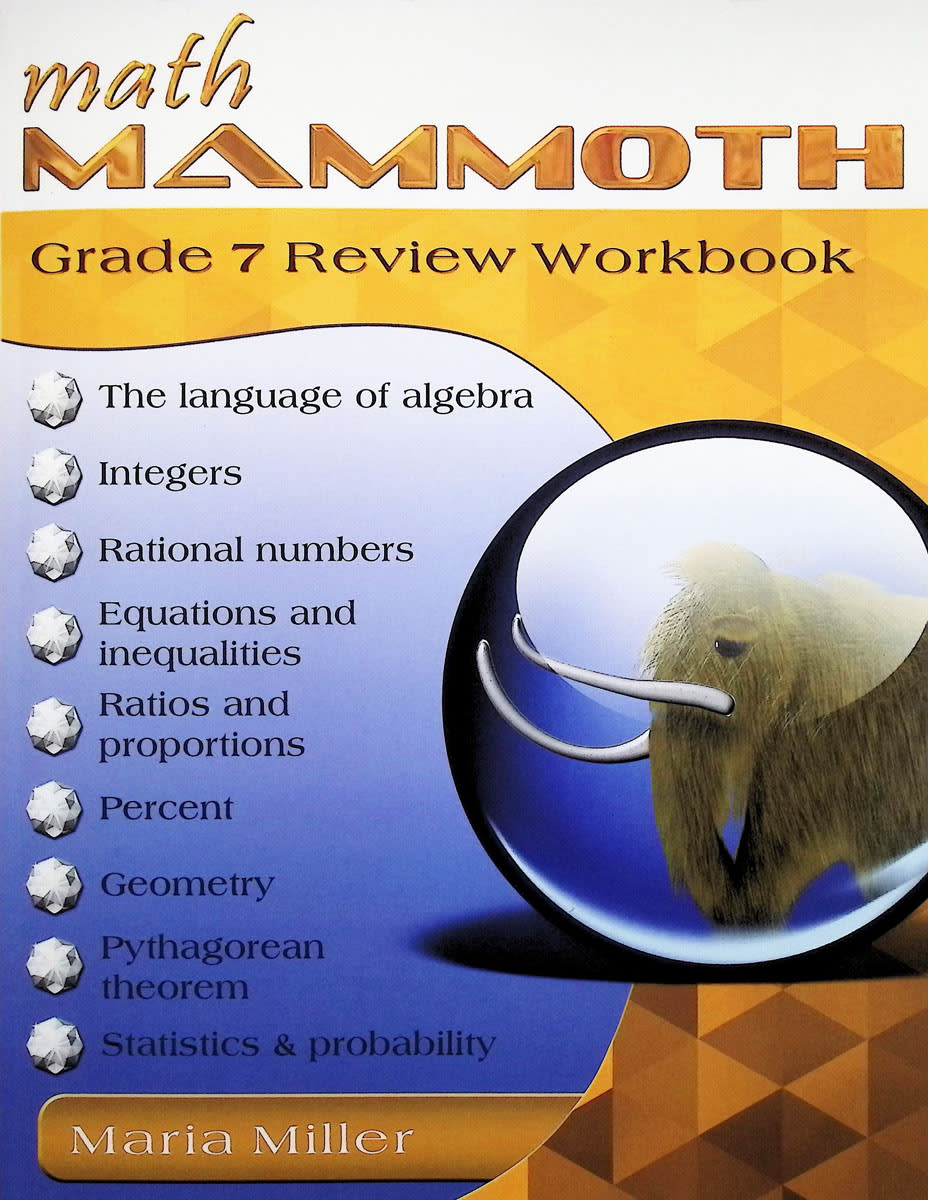 Math Mammoth Grade 7 Review Workbook (2014 Edition)