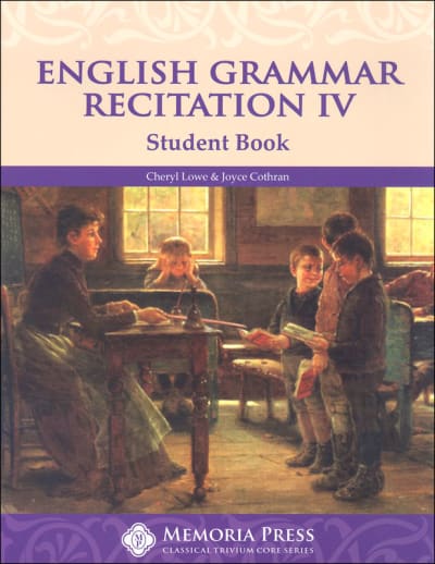 Memoria Press English Grammar Recitation Workbook 4 Student Book