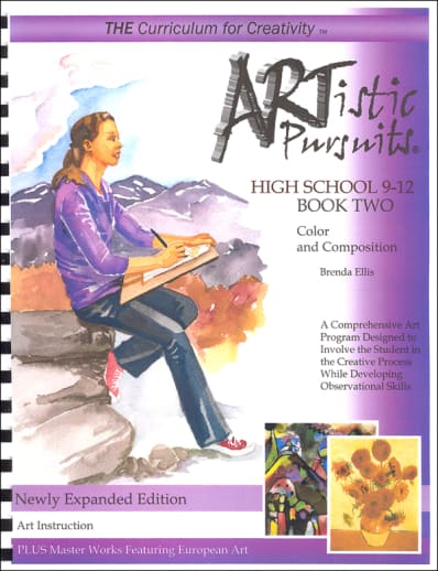 ARTistic Pursuits High School Grades 9-12 Book Two 3rd Edition - Color and Composition