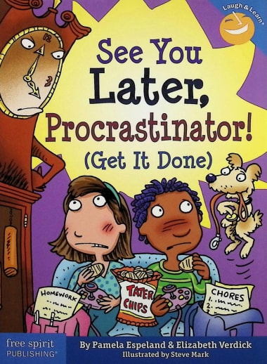 See You Later, Procrastinator (Get It Done) (Laugh & Learn)