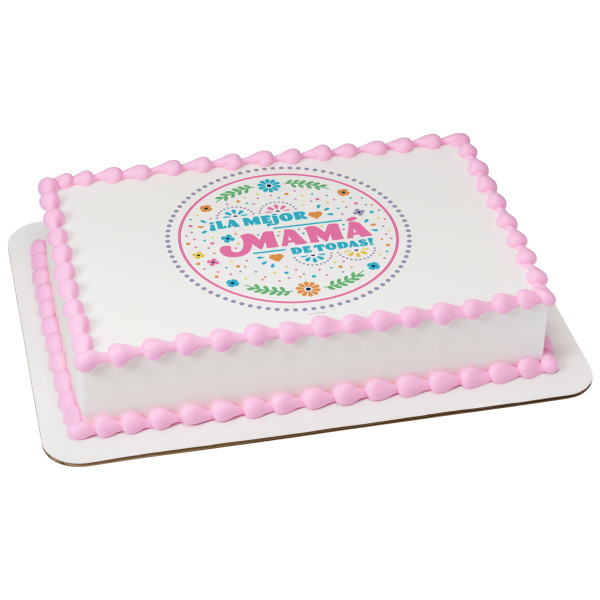 ¡La Mejor Mama de Todas! PhotoCake® Edible Image®