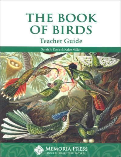 The Book of Birds Teacher Guide | Memoria Press