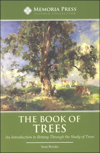 The Book of Trees Reader (2nd Edition) | Memoria Press