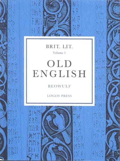 Brit Lit for Classical Schools Volume 1: Old English