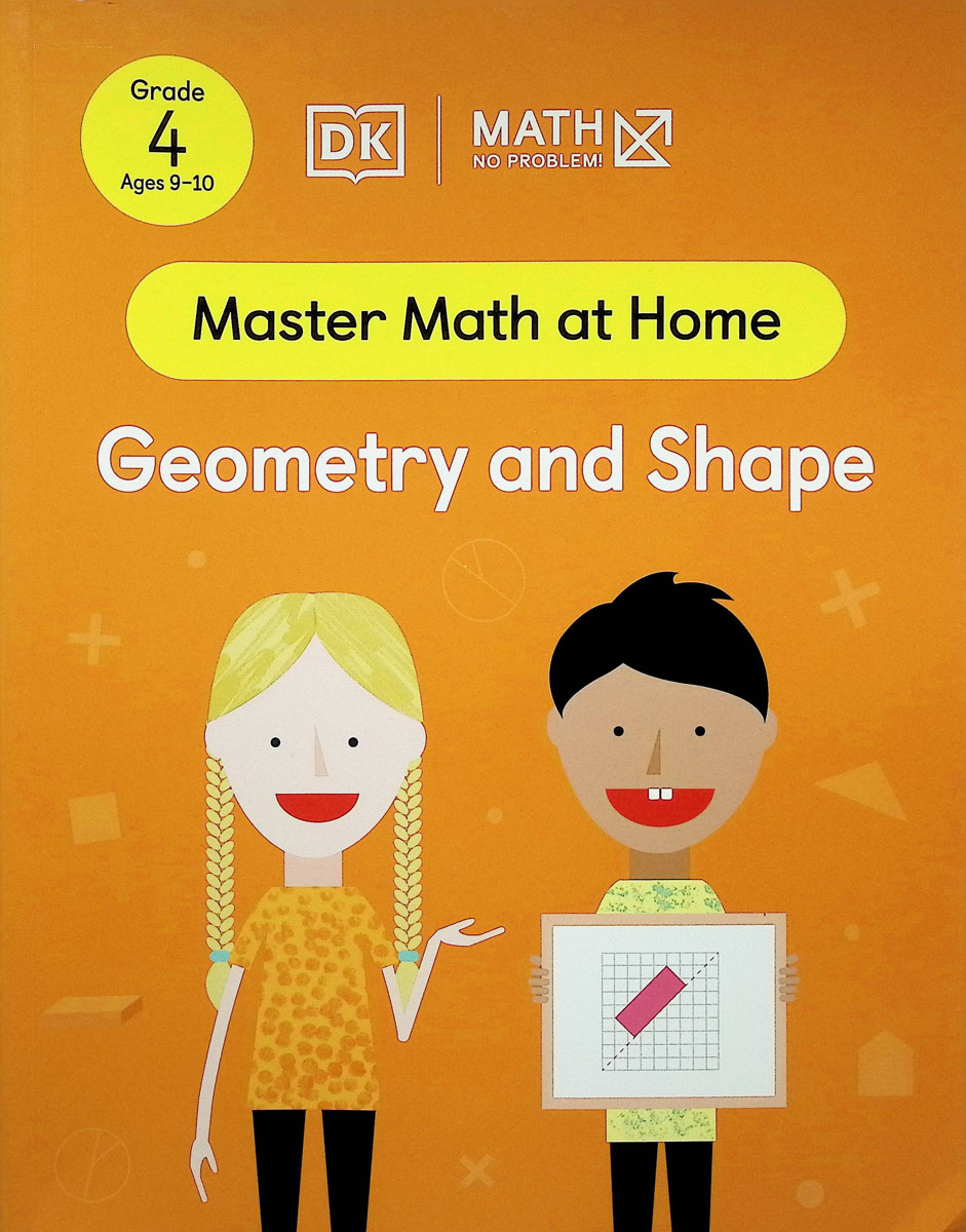 Math No Problem! Geometry and Shape Grade 4 (Master Math at Home)