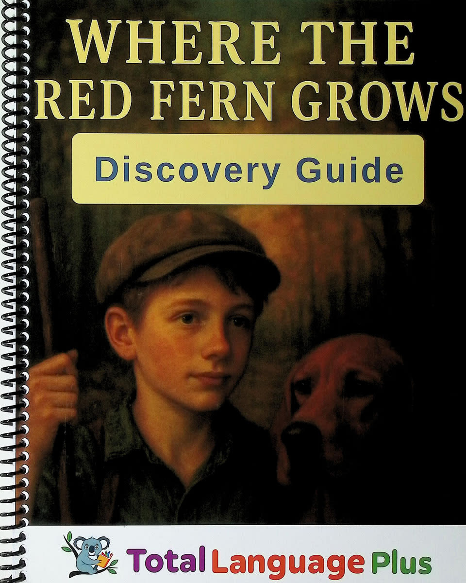 Where the Red Fern Grows Total Language Plus Guide