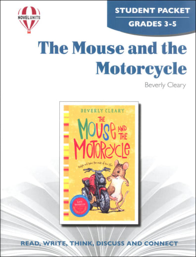 The Mouse and the Motorcycle Novel Units Student Packet