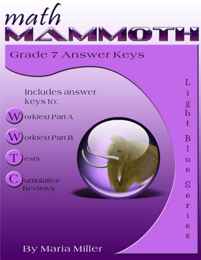 Math Mammoth Grade 7 Answer Keys (2014 Edition, Black & White)