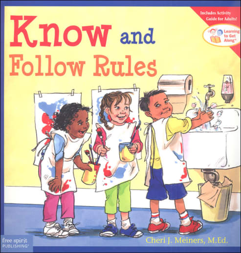 Know and Follow Rules