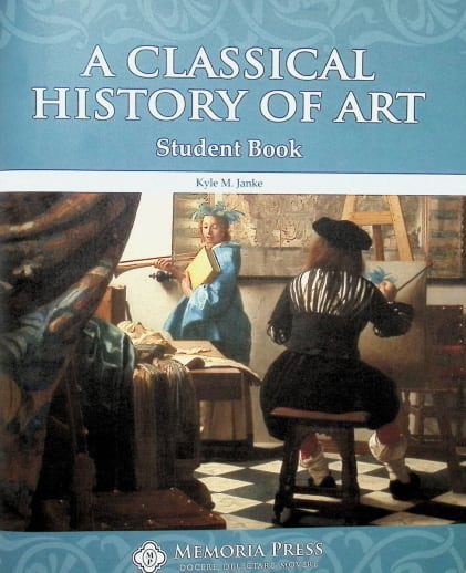 A Classical History of Art Student Book | Memoria Press