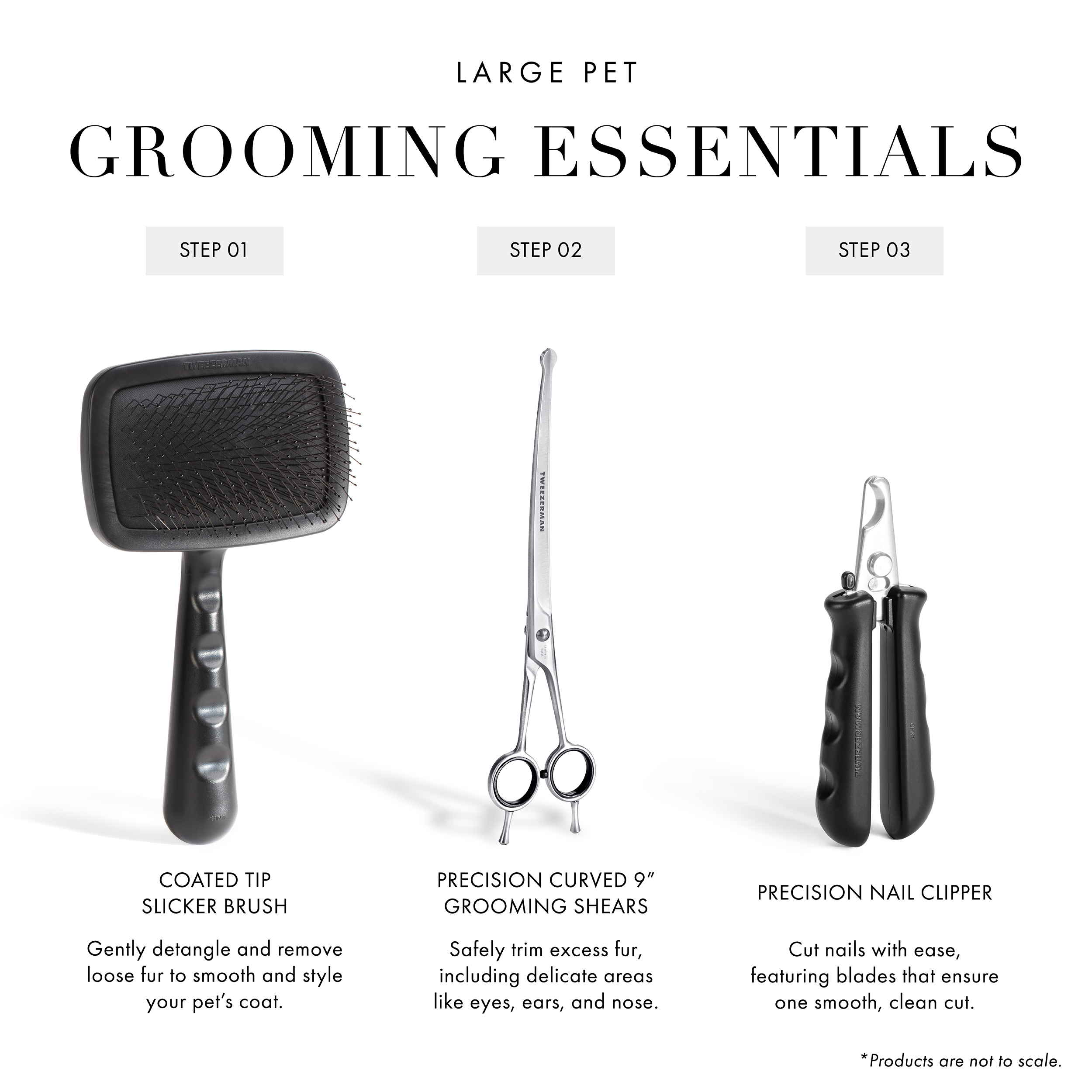 Large Pet Hair Grooming 101: 1) Brush coat to clean fur and free any knots. 2) Trim delicate areas with rounded tip pointing away from pet's face. 3) Trim body fur with rounded tip facing toward the skin to help guide the shaping process. 4) Finish! Sanitize with alcohol wipe after each use.