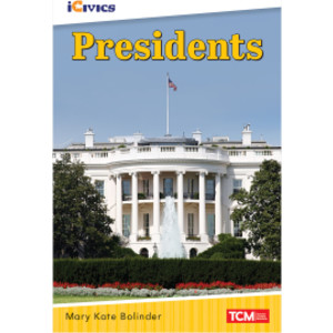 iCivics Readers Presidents Nonfiction Book