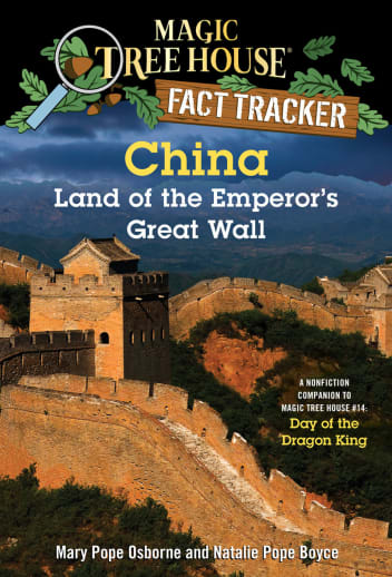 China: Land of the Emperor's Great Wall (Magic Tree House Fact Tracker #31)