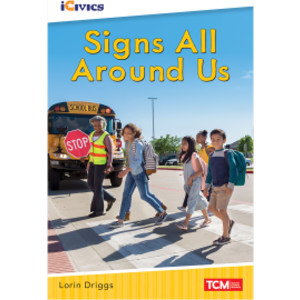 iCivics Readers Signs All Around Us Nonfiction Book Nonfiction Book